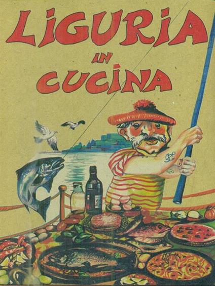 Liguria in cucina - Gianni Grimaldi - copertina