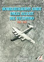 Bombardamenti aerei degli alleati nel vicentino 1943-1945