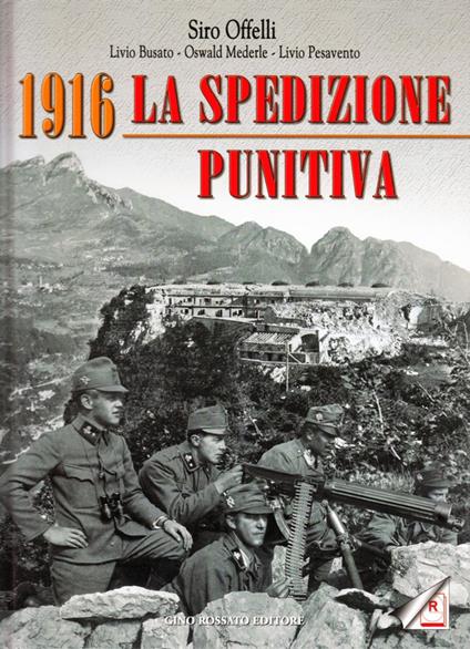 1916. La spedizione punitiva - Siro Offelli - copertina