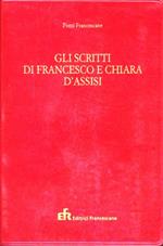 Gli scritti di Francesco e Chiara d'Assisi