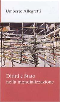 Diritti e stato nella mondializzazione - Umberto Allegretti - copertina