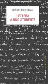 Lettera a uno studente - Raffaele Mantegazza - copertina