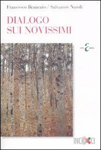 Dialogo sui novissimi - Francesco Brancato,Salvatore Natoli - copertina