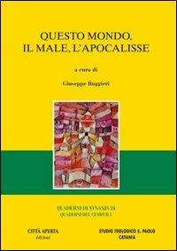 Questo mondo, il male, l'apocalisse - copertina
