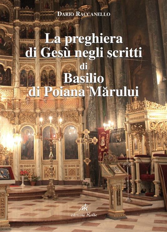 La preghiera di Gesù negli scritti di Basilio di Poiana Marului - copertina
