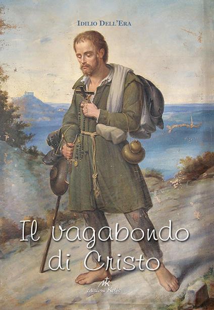 Il vagabondo di Cristo - Idilio Dell'Era - copertina