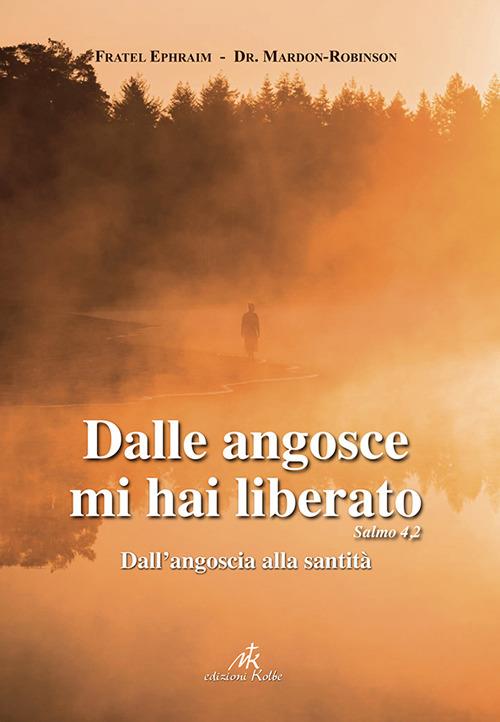 Dalle angosce mi hai liberato - copertina