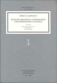 Saggi di linguistica comparativa e ricostruzione culturale - Enrico Campanile - copertina