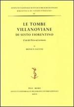 Le tombe villanoviane di Sesto Fiorentino. L'età del ferro nel territorio