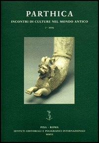 Parthica. Incontri di culture nel mondo antico. Vol. 7: Festschrift Jozef Wolski - copertina