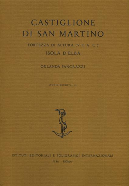 Castiglione di San Martino, Fortezza di altura (V-II a. C.) isola d'Elba - Orlanda Pancrazzi - copertina