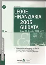 Legge finanziaria 2005 guidata. Legge 30 dicembre 2004, n. 311