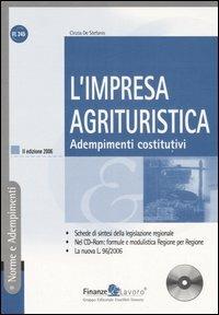 L' impresa agrituristica. Adempimenti costitutivi. Con CD-ROM - Cinzia De Stefanis - copertina