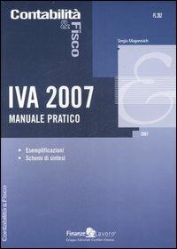 IVA 2007. Manuale pratico - Sergio Mogorovich - copertina
