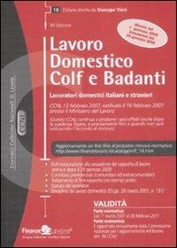 Lavoro domestico colf e badanti. Lavoratori domestici italiani e stranieri - copertina