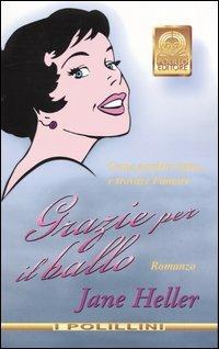 Grazie per il ballo - Jane Heller - copertina