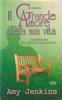 Il grande amore della mia vita