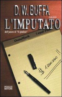L' imputato - Dudley W. Buffa - copertina