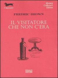 Il visitatore che non c'era - Fredric Brown - copertina