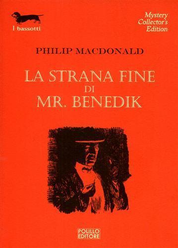 La strana fine di Mr. Benedik - Philip MacDonald - copertina