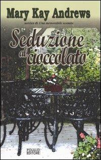 Seduzione al cioccolato - Mary K. Andrews - copertina