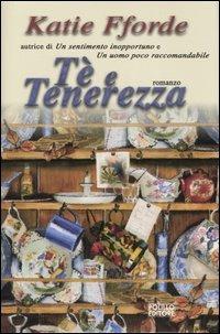 Tè e tenerezza - Katie Fforde - copertina