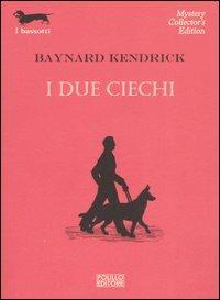 I due ciechi - Baynard Kendrick - copertina