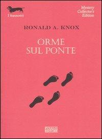 Orme sul ponte - Ronald A. Knox - copertina