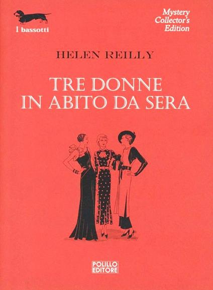 Tre donne in abito da sera - Helen Reilly - copertina