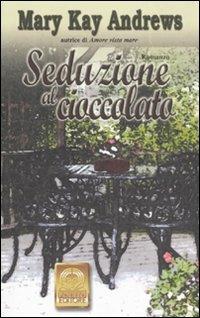 Seduzione al cioccolato - Mary K. Andrews - copertina