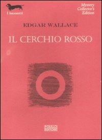 Il cerchio rosso - Edgar Wallace - copertina