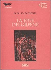 La fine dei Greene - S. S. Van Dine - copertina