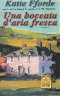 Una boccata d'aria fresca - Katie Fforde - copertina