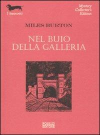 Nel buio della galleria - Miles Burton - 3