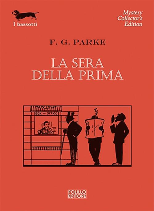 La sera della prima - F. G. Parke - copertina