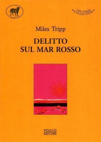 Delitto sul Mar Rosso - Miles Tripp - 3