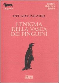 L' enigma della vasca dei pinguini - Stuart Palmer - 3