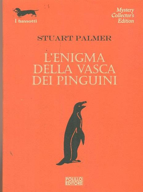 L' enigma della vasca dei pinguini - Stuart Palmer - 4