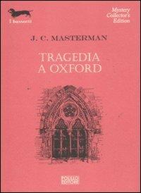 Tragedia a Oxford - J. C. Masterman - 3