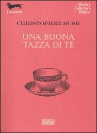 Una buona tazza di tè - Christopher Bush - copertina