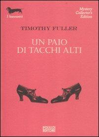Un paio di tacchi alti - Timothy Fuller - 3