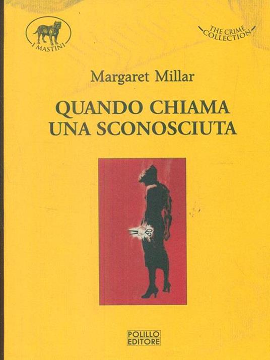 Quando chiama una sconosciuta - Margaret Millar - 3