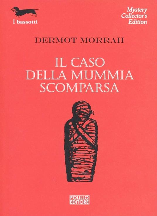 Il caso della mummia scomparsa - Dermot Morrah - 3