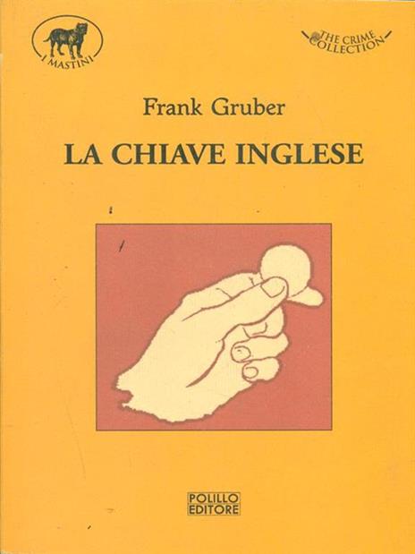 La chiave inglese - Frank Gruber - copertina