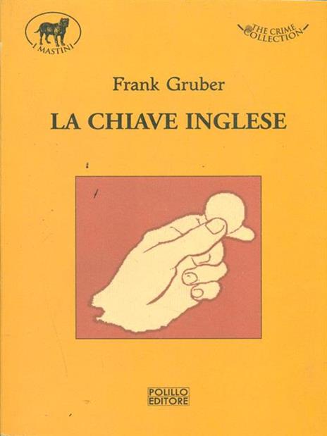 La chiave inglese - Frank Gruber - 5