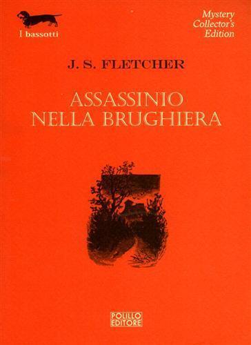 Assassinio nella brughiera - Joseph Smith Fletcher - 3