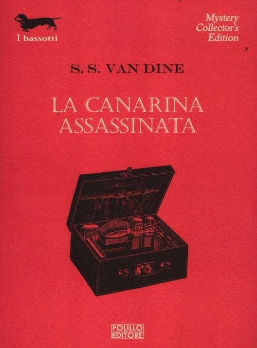 La canarina assassinata - S. S. Van Dine - copertina