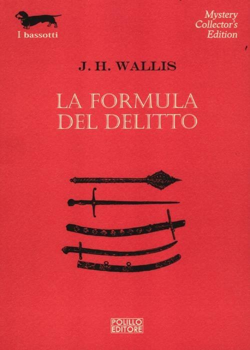 La formula del delitto - James H. Wallis - copertina
