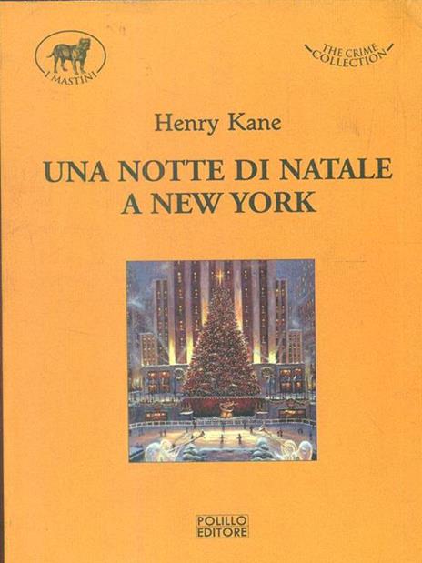 Una notte di Natale a New York - Henry Kane - 3