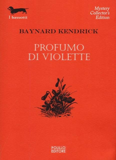 Profumo di violette - Baynard Kendrick - 3